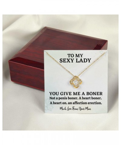 to My Sexy Lady You Give Me A Boner A Heart on. an Affection Erection Valentine Day, Wedding Anniversary Holiday Gifts for So...